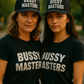 BUSSY MASTERS CUSTOM TEE