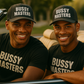BUSSY MASTERS CUSTOM TEE